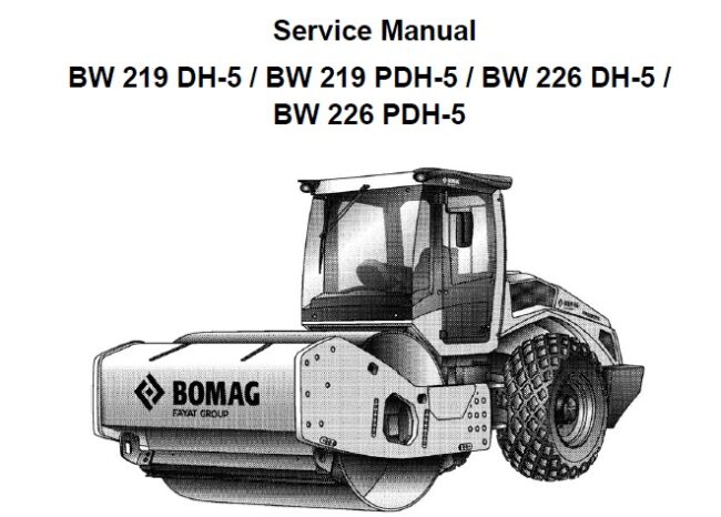 Bomag BW 219 DH 5 BW 219 PDH 5 BW 226 DH 5 BW 226 PDH 5 Single Drum