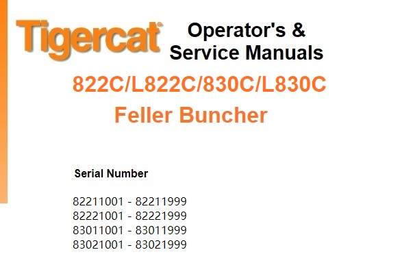 Tigercat 822c L822c 830c L830c Feller Buncher Service Repair Manual