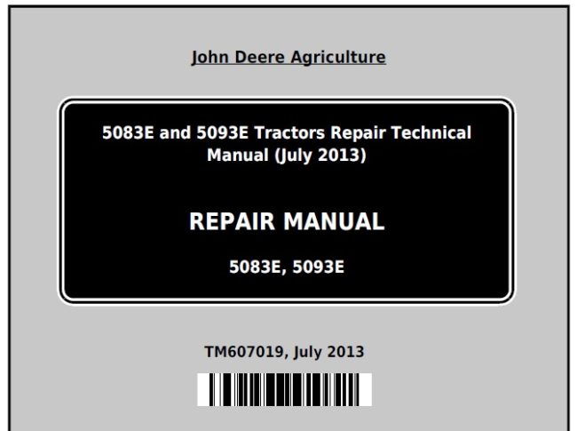 John Deere 5083E and 5093E Tractors Repair Technical Manual (TM607019)