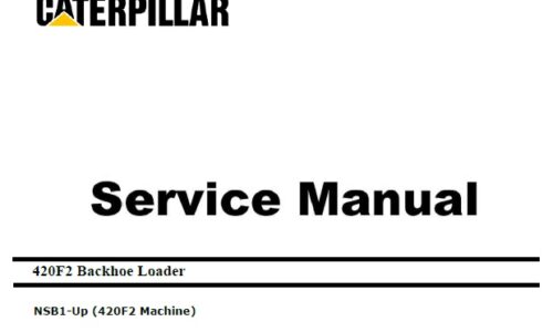 Caterpillar Cat 420F2 (NSB, 3054C) Backhoe Loader Service Manual