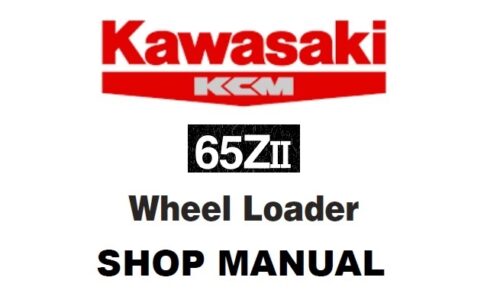 Kawasaki 65ZII Shovel Loader Service Repair Manual