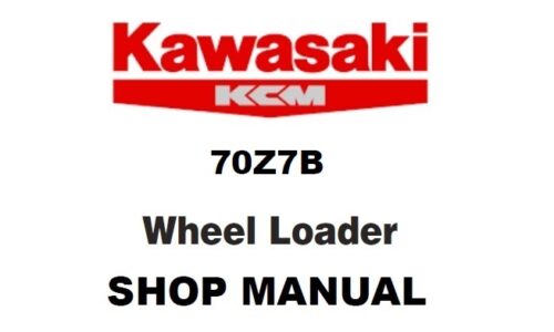 Kawasaki 70Z7B Wheel Loader Service Repair Manual