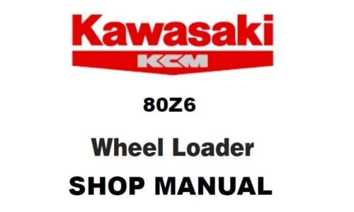 Kawasaki 80Z6 Wheel Loader Service Repair Manual