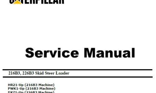 Cat 216B3, 226B3 (HR2, PWK, DXZ, C2.2) Service Manual