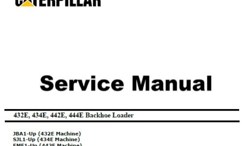 Cat 432E, 434E, 442E, 444E (JBA SJL EME NBA) Service Manual