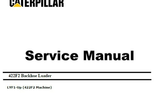 Caterpillar Cat 422F2 (LYF, non Engine) Service Manual