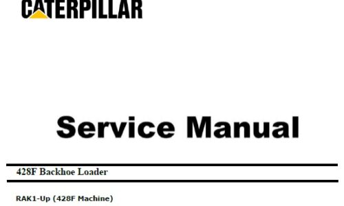 Caterpillar Cat 428F (RAK, C4.4 Engine) Backhoe Loader Service Repair Manual