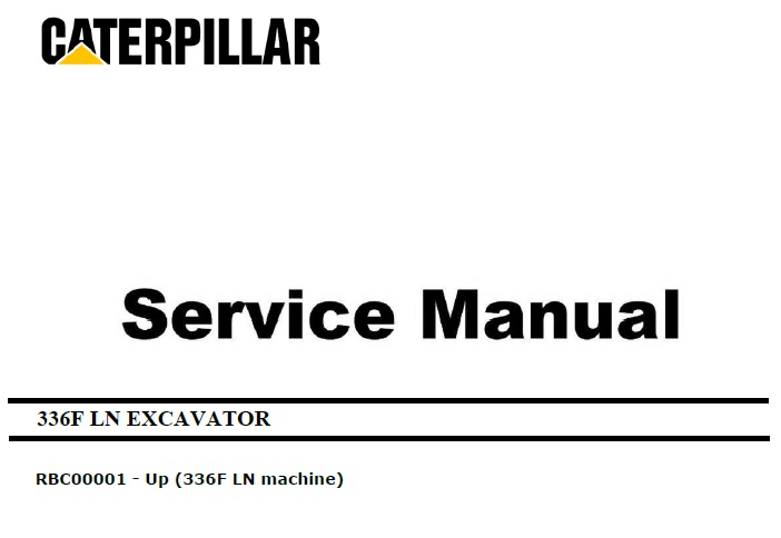 Caterpillar Cat 336F LN (RBC, C9.3) Excavator Service Manual