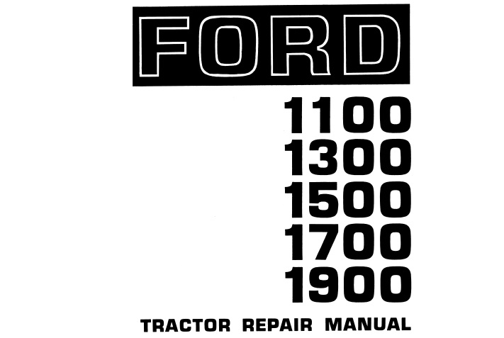 Ford 1100, 1300, 1500, 1700, 1900 Tractors Repair Manual