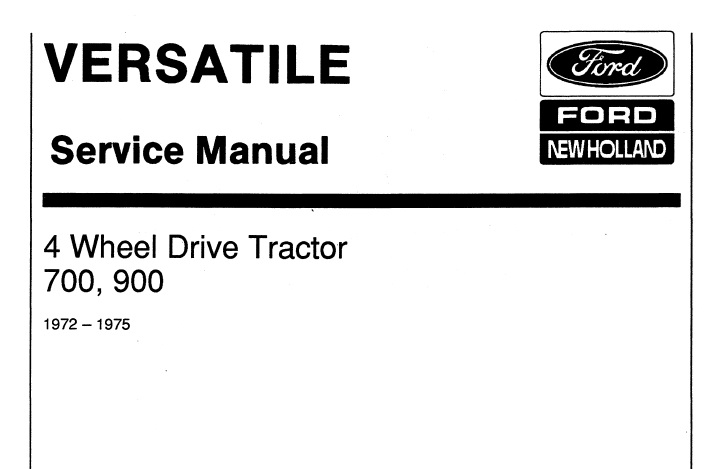 Ford 700, 900 (4-WD) Tractor Service Manual (1972-1975)