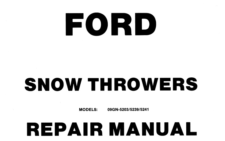Ford ST320, ST524, ST826 Snow Throwers Service Manual