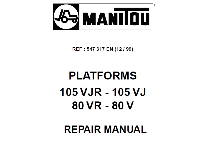 Manitou 105VJR, 105VJ, 80VR, 80V Platforms Repair Manual