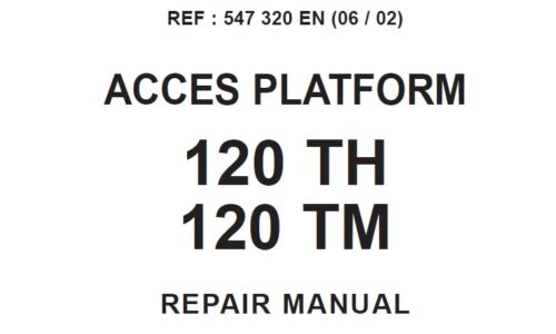 Manitou 120 TH, 120 TM Access Platform Service Repair Manual