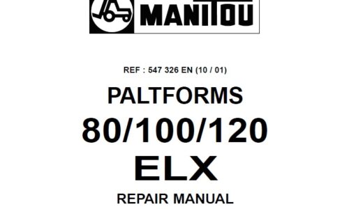 Manitou 80, 100, 120 ELX Platform Service Repair Manual