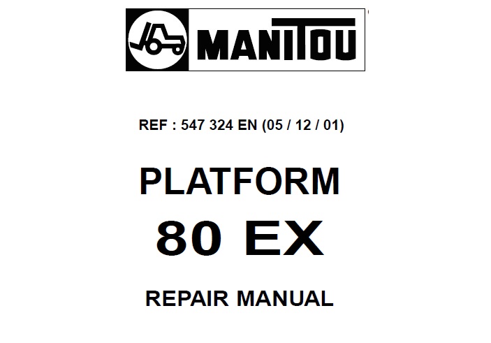 Manitou 80 EX Platform Service Repair Manual