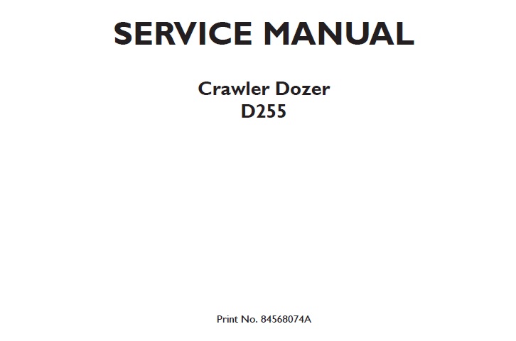 New Holland D255 Crawler Dozer Service Workshop Manual
