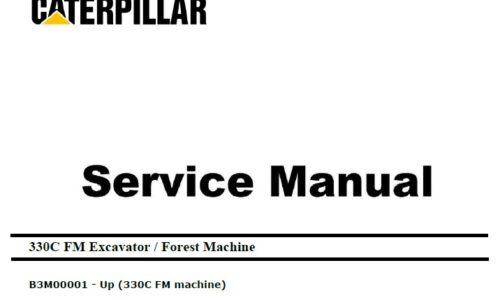 Caterpillar Cat 330C FM (B3M, C9) Excavator Service Manual