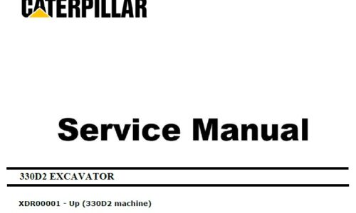 Caterpillar Cat 330D2 (XDR, C7.1) Excavator Service Manual