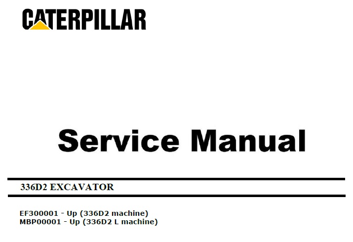 Caterpillar Cat 336D2 (EF3, MBP C9) Excavator Service Manual