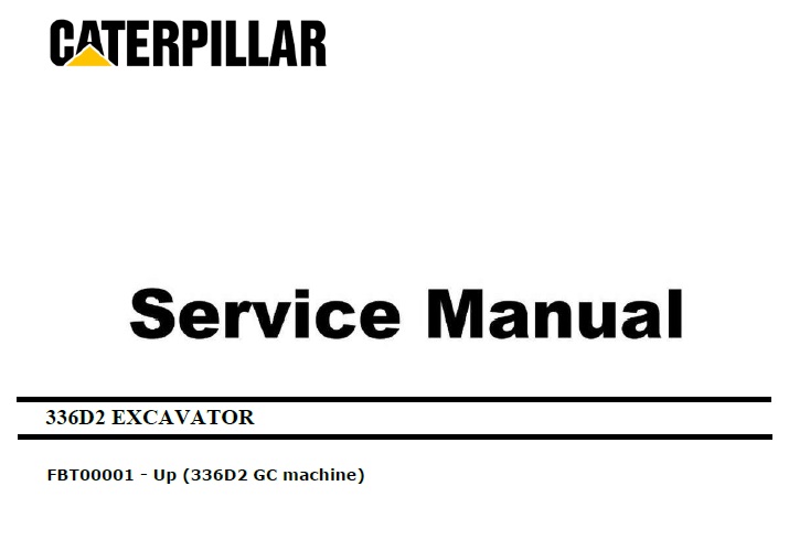 Caterpillar Cat 336D2 (FBT, C9) Excavator Service Manual