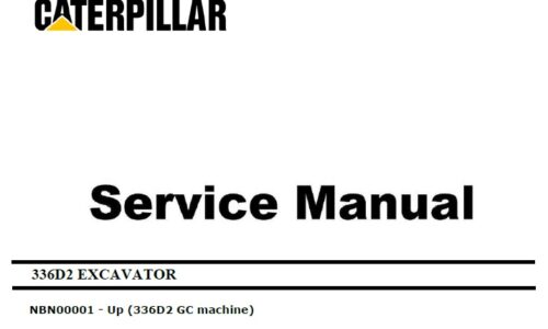 Caterpillar Cat 336D2 GC (NBN, C9) Excavator Service Manual