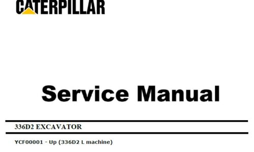 Caterpillar Cat 336D2 L (YCF, C9) Excavator Service Manual