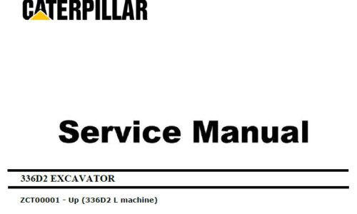 Caterpillar Cat 336D2 L (ZCT, C9) Excavator Service Manual