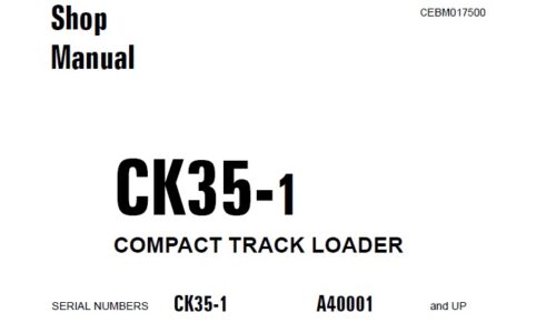 Komatsu CK35-1 Compact Track Loader Shop Manual