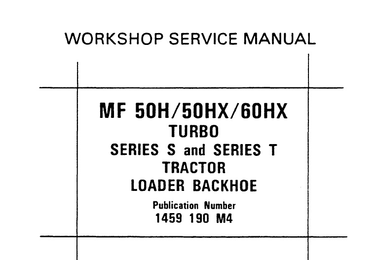 Massey Ferguson MF 50H 50HX 60HX Turbo Loader Service Manual
