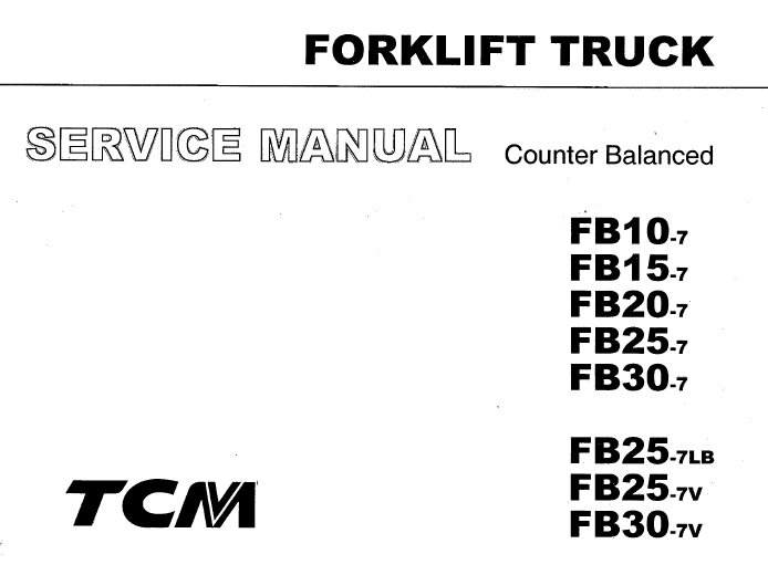 TCM FB10-7 to FB30-7 Counter Balanced Forklift Service Manual