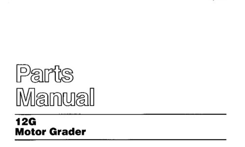 Caterpillar Cat 12G Motor Grader Parts Manual (61M1-2628)