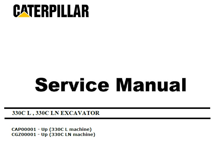 Caterpillar Cat 330C (CAP, CGZ, C9) Excavator Service Manual