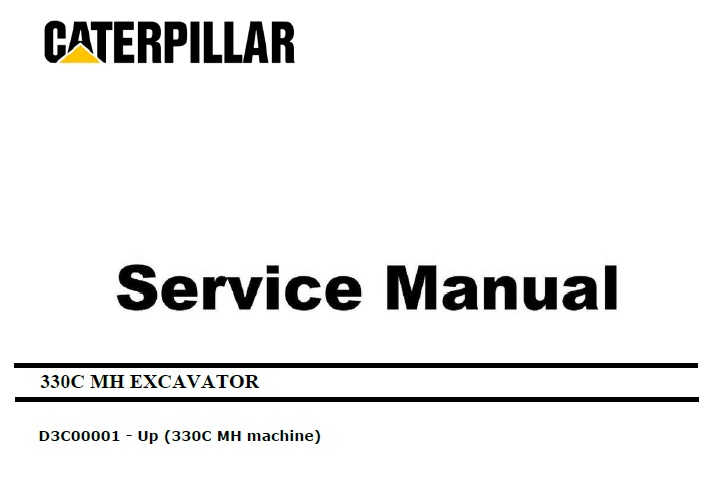 Caterpillar Cat 330C MH (D3C, C9) Excavator Service Manual