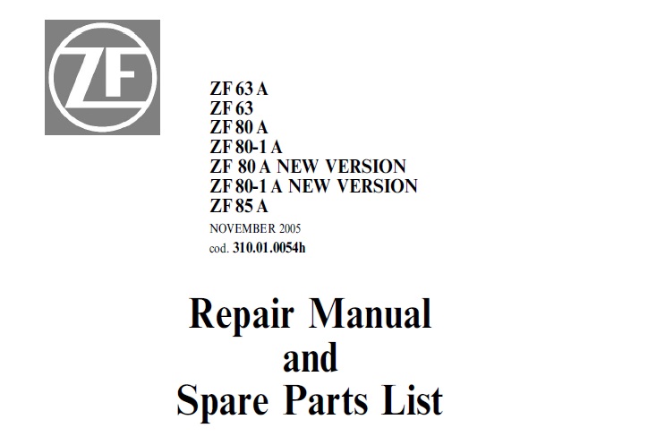 ZF 63, 80, 85 Transmission Repair Manual and Parts Manual