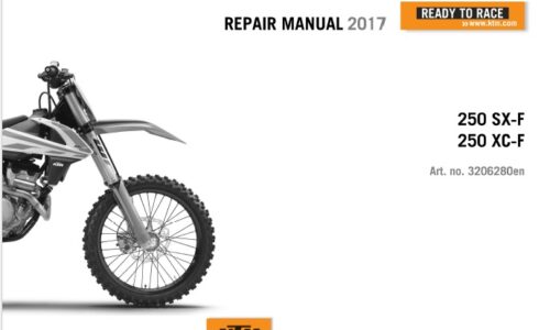 2017 KTM 250 SX-F, XC-F Motorcycle Servie Repair Manual