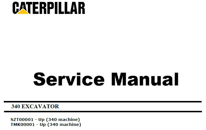 Caterpillar Cat 340 (SZT, TMK) Excavator Service Manual