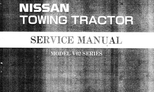 Nissan V02 Series Towing Tractor Service Repair Manual