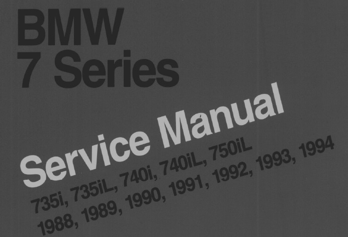 BMW 7 Series (E32) Service Repair Manual (1988-1994)