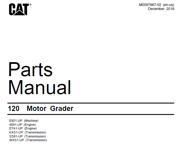 Caterpillar Cat 120 Motor Grader Parts Manual (E921-Up)