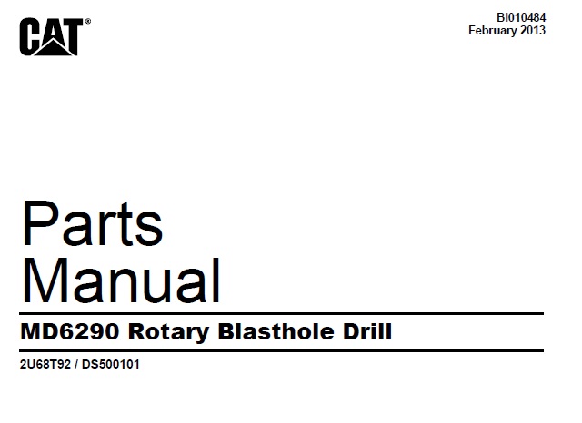 Caterpillar Cat MD6290 Rotary Blasthole Drill Parts Manual 2U68T92