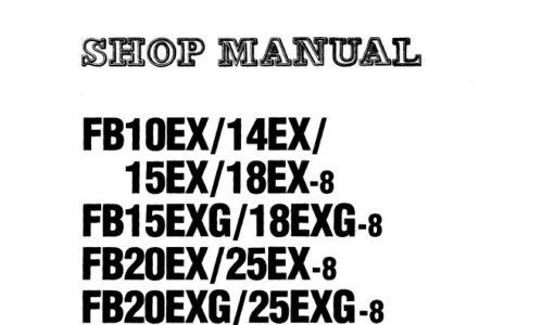 Komatsu FB10EX-8 to FB30EX-8 Forklift Shop Manual