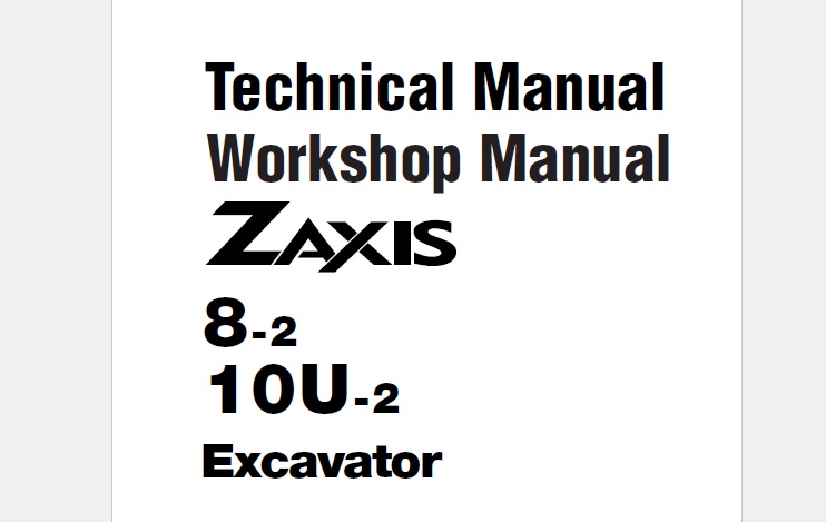 Hitachi Zaxis 8-2, 10U-2 Excavator Service Repair Manual