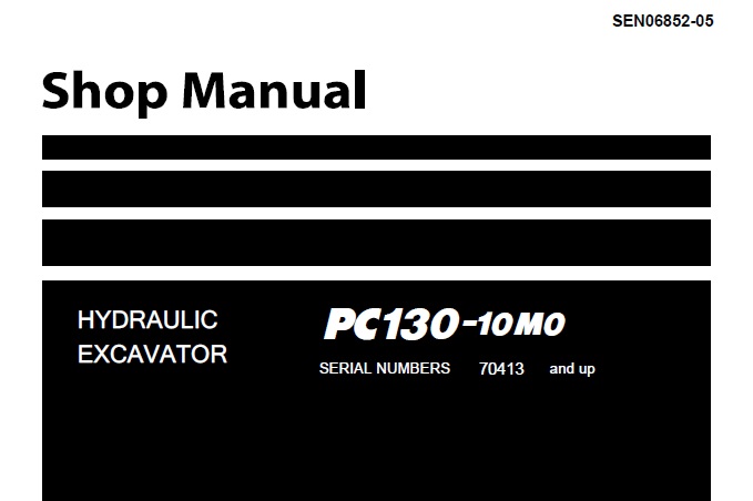 Komatsu PC130-10M0 Hydraulic Excavator Shop Manual (70413-)