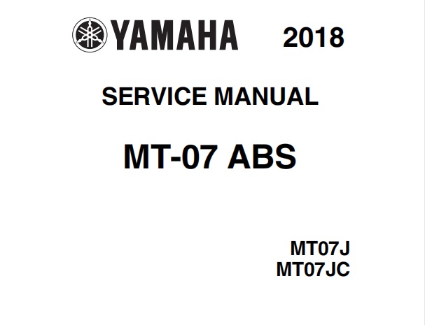 Yamaha MT-07 ASB Motorcycle Service Repair Manual 2018