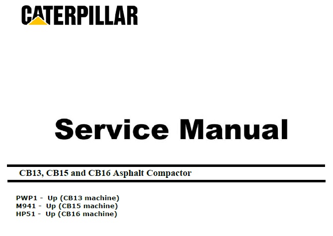 Cat CB13, CB15, CB16 (PWP, M94 HP5) Compactor Service Manual