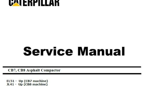 Cat CB7, CB8 (EL5, JL4) Asphalt Compactor Service Manual