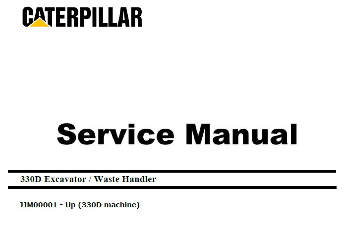 Caterpillar Cat 330D (JJM, C9) Excavator Service Manual