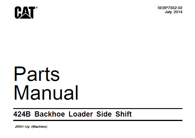 Caterpillar Cat 424B Backhoe Loader Parts Manual (JRN)