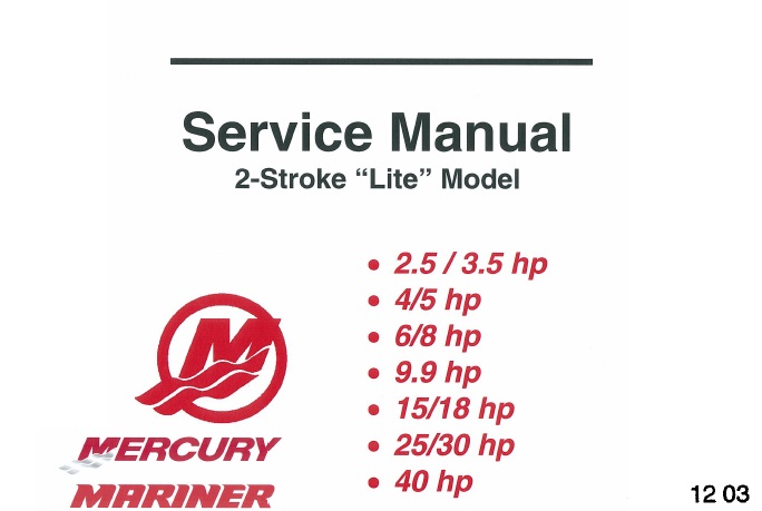 Mercury Mariner 2-Stroke Lite Model (2.5hp - 40hp) Service Manual