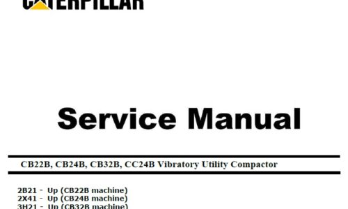 Cat CB22B, CB24B, CB32B, CC24B (2B2, 2X4, 3H2, HCB) Compactor Service Manual